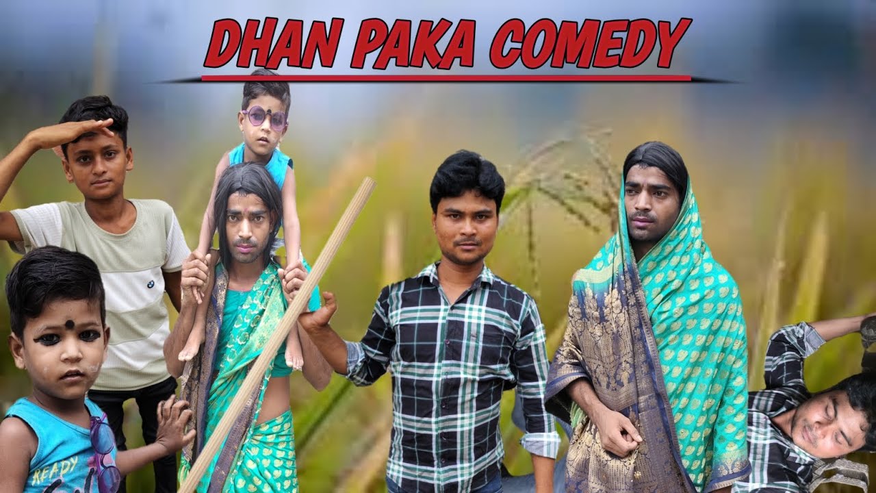 DHAN PAKA COMEDY #FUNNY #LONG#VEDIO #COMEDY #FUNNY #NEW #FROM #EKLALBANGLACOMEDY