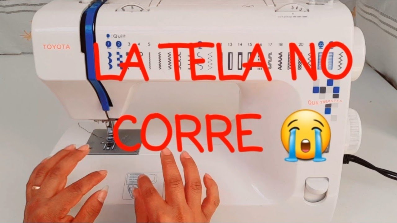 LA TELA NO CORRE, NO AVANZA AL COSER ( causas y soluciones)
