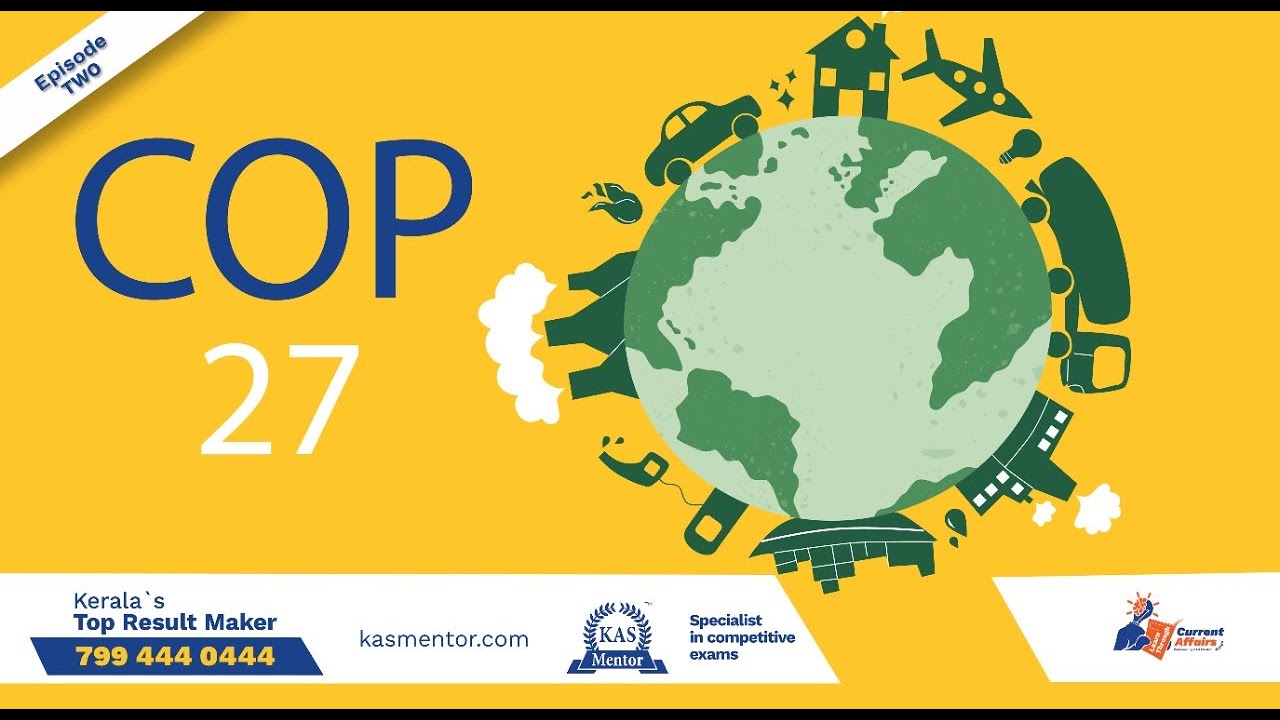 COP27 Analysis | #kasmentor #keralapsc #currentaffairs