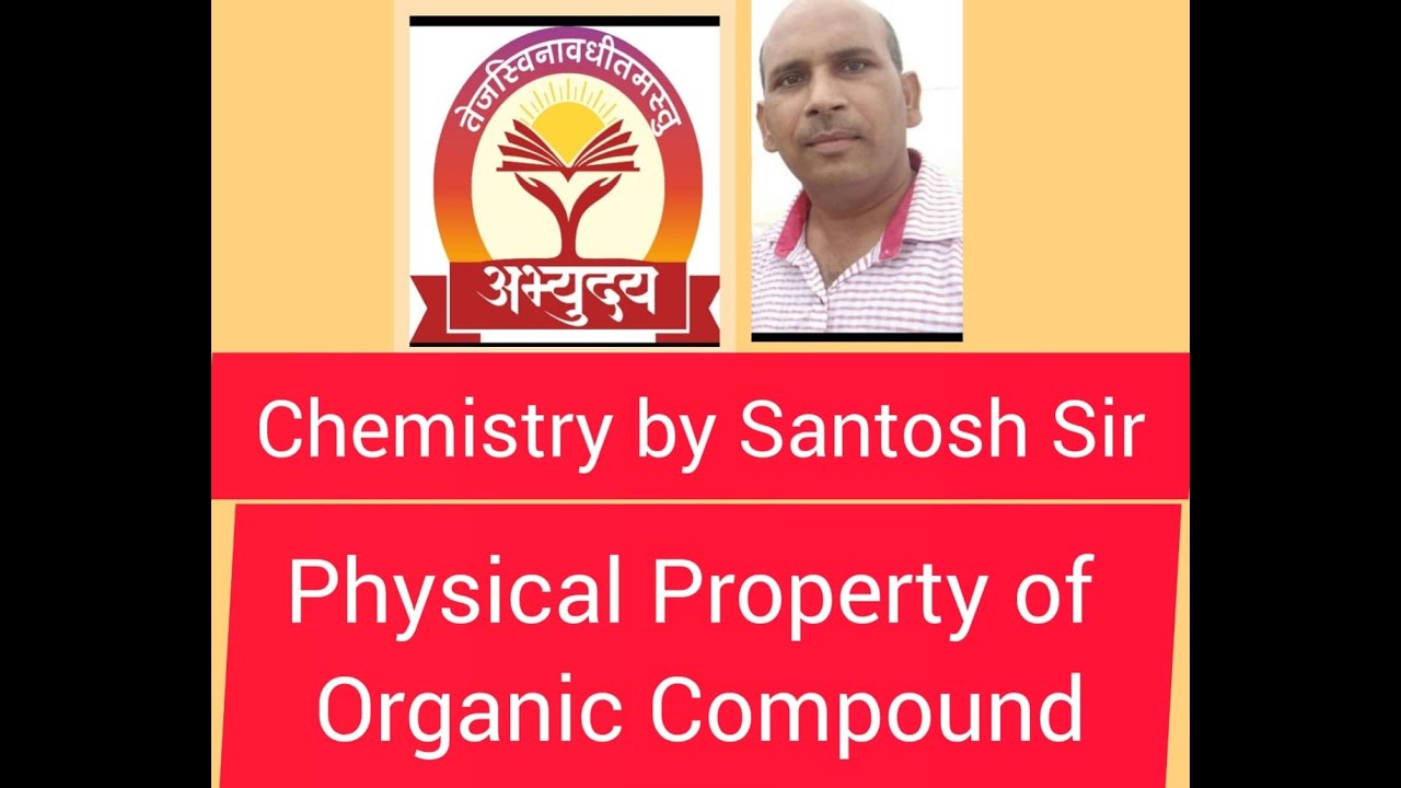 Physical Property of Organic Compound