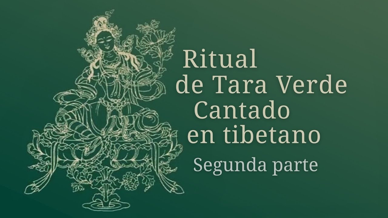 Ritual de Tara Verde cantado en tibetano, por Lama Rinchen Kandro y miembros del KTC. (Parte 2/3)