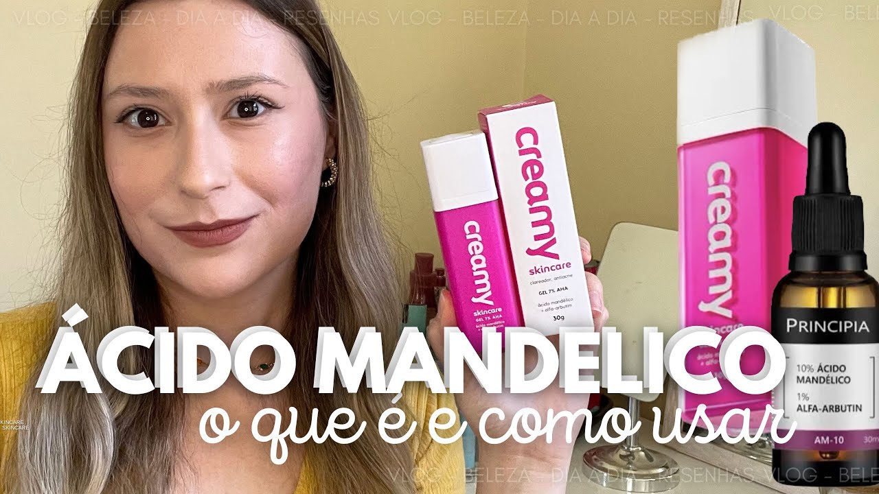 ACIDO MANDELICO PARA QUE SERVE E COMO USAR + up na resenha do ácido mandelico creamy