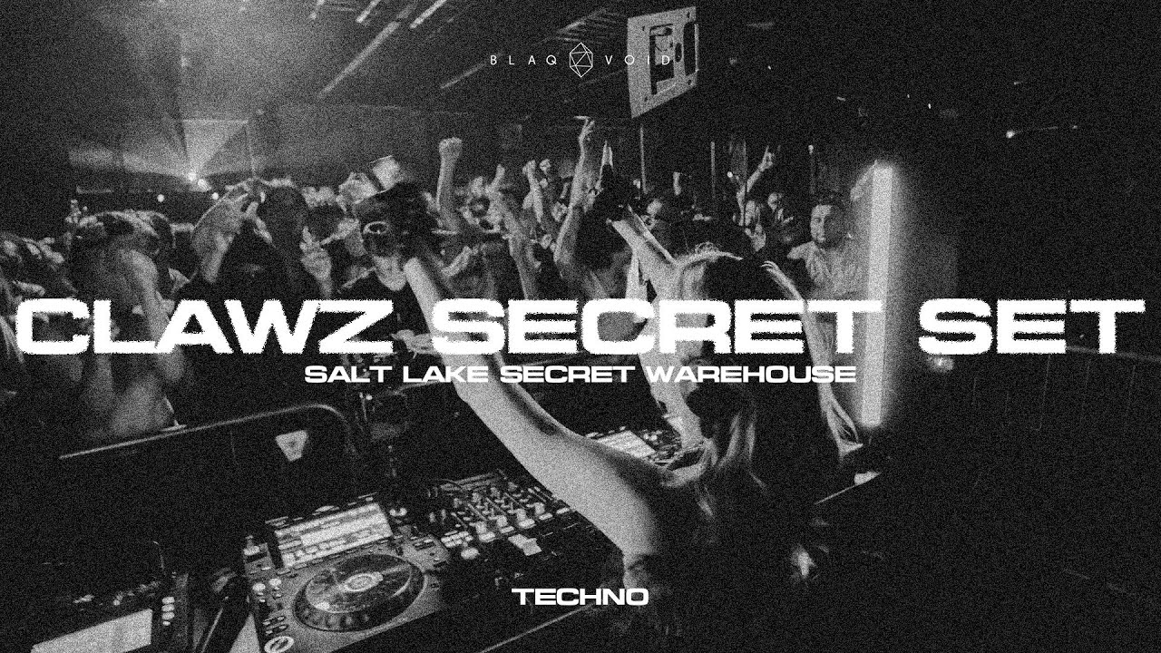 Blaq Void | Clawz Secret Techno Set | Salt Lake Secret Warehouse
