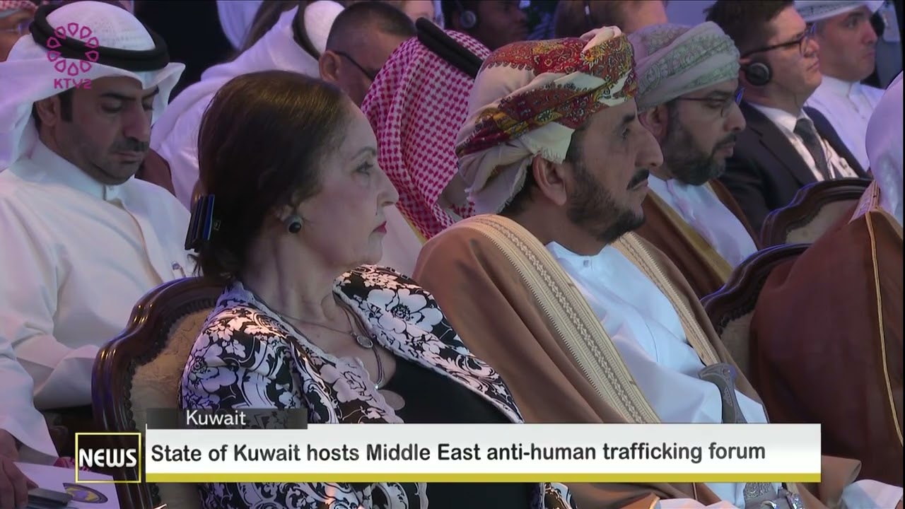 State of Kuwait hosts Middle East anti-human trafficking forum