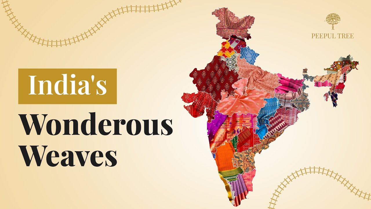 Fascinating Facts about some of India's finest Handlooms | India's Wondrous Weaves