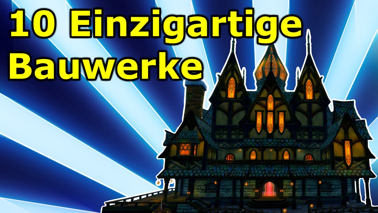 10 Einzigartige Bauwerke in World of Warcraft