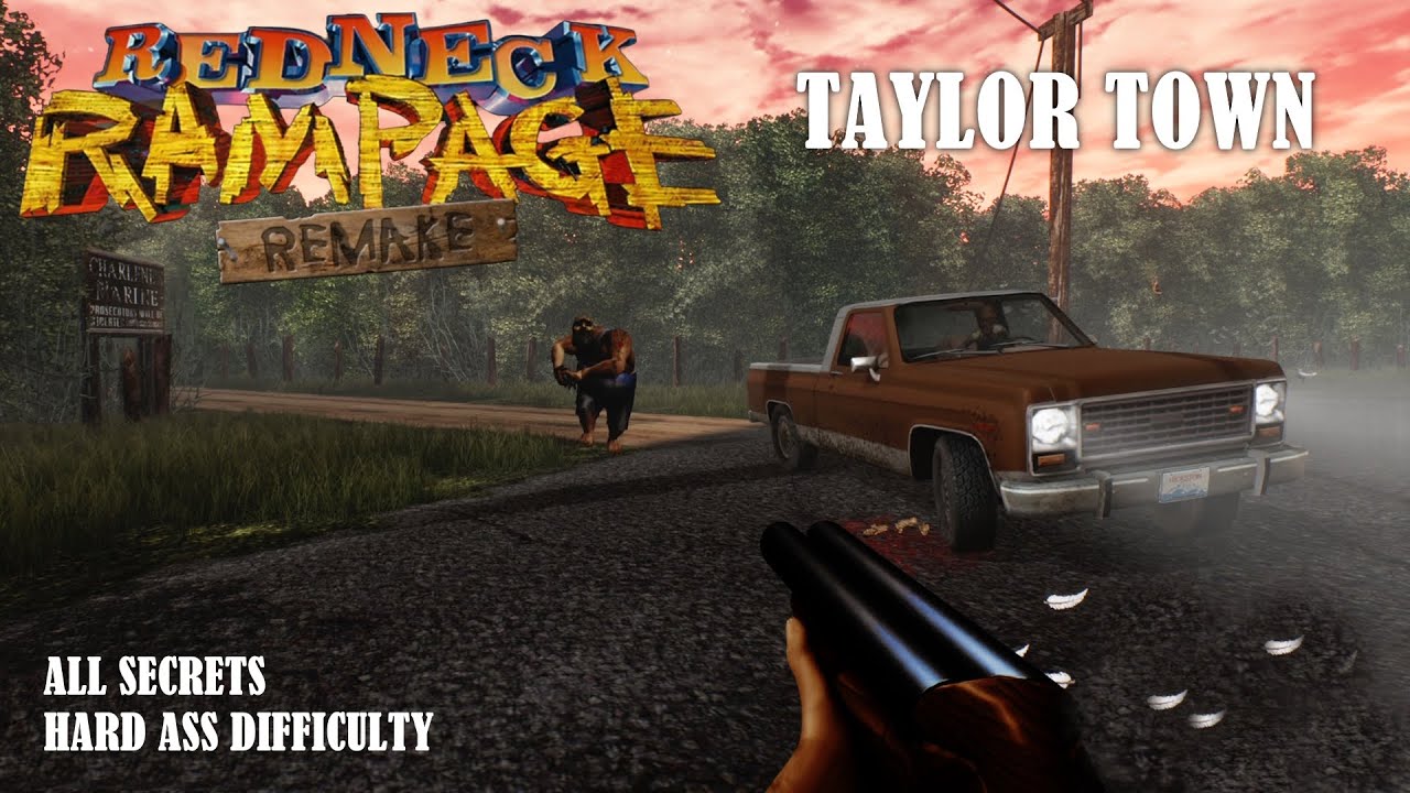 Redneck Rampage Remake Demo: Taylor Town (Hard Ass / All Secrets)