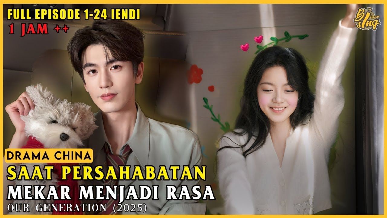 [Full Episode] Persahabatan yang Tumbuh Bersama Waktu, Berakhir Jadi Cinta | Alur Cerita Drama China