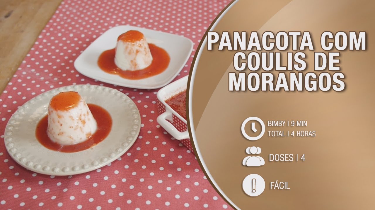 Panacota com coulis de morangos - Receita Thermomix / Bimby