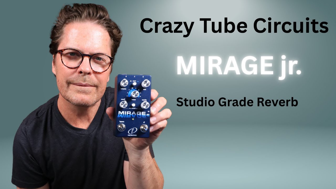 Crazy Tube Circuits Mirage Jr. Studio Grade Reverb Pedal