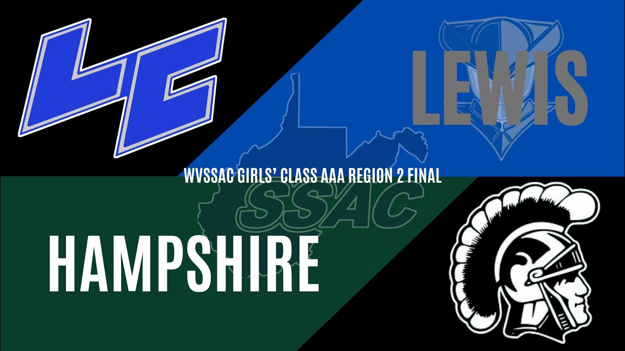 LCHS Girls' Basketball vs Hampshire *WVSSAC Girls' Class AAA Region 2 Final*