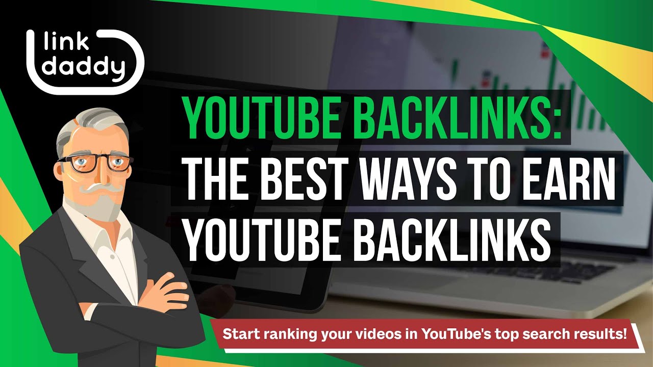 YouTube Backlinks - The Best Ways to Earn YouTube Backlinks