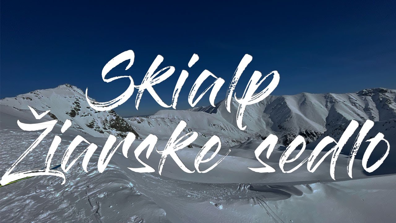 Skialp Žiarske sedlo