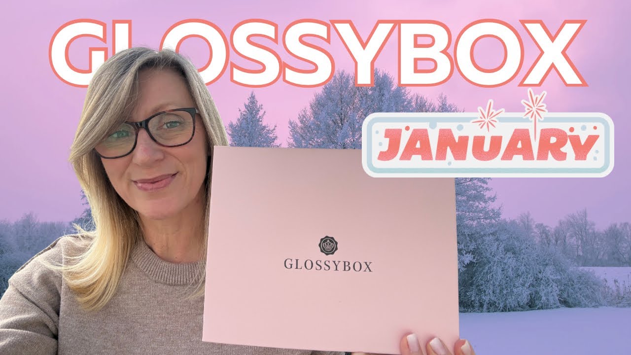 GLOSSYBOX UK JANUARY 2026