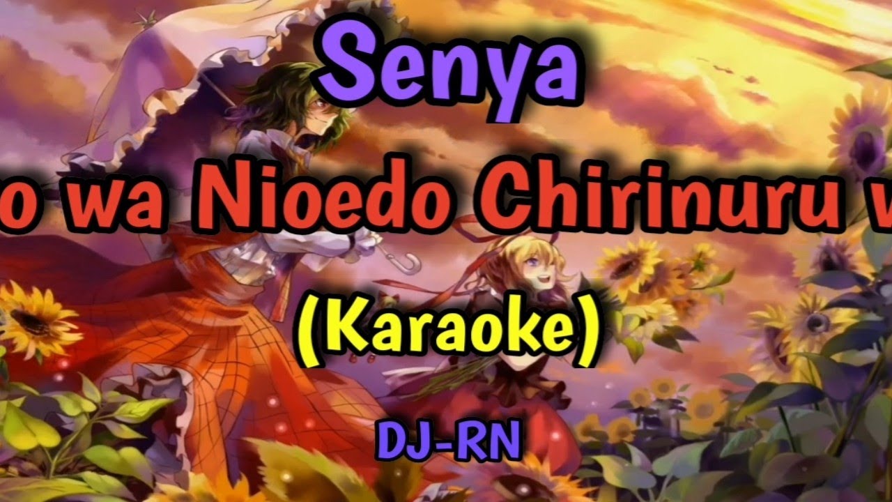 Touhou - Iro wa Nioedo Chirinuru wo (Karaoke)