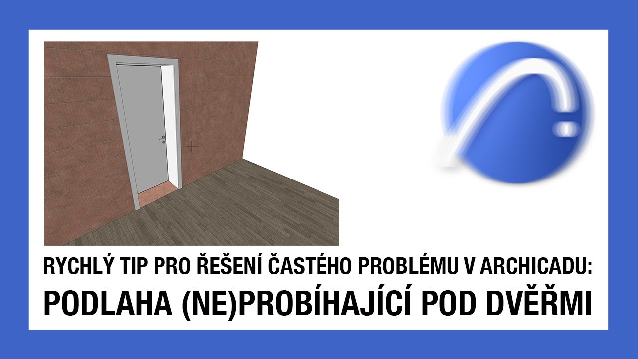 Rychlý tip: Podlaha (ne)probíhající pod dveřmi v Archicadu