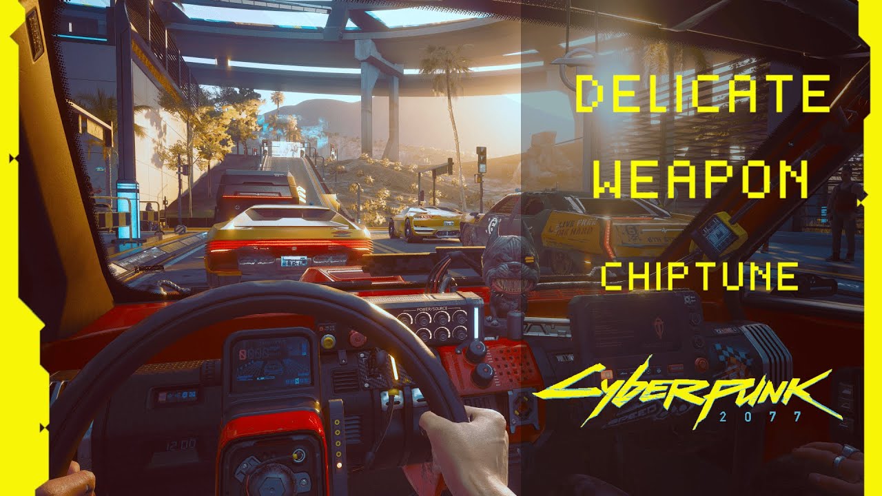 DELICATE WEAPON【CHIPTUNE】CYBERPUNK 2077
