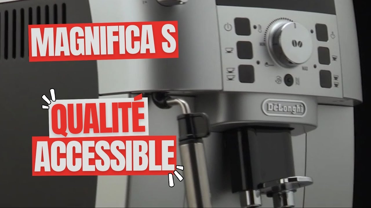 D&eacute;couverte de la Delonghi Magnifica S : Le Meilleur Caf&eacute; Chez Vous !