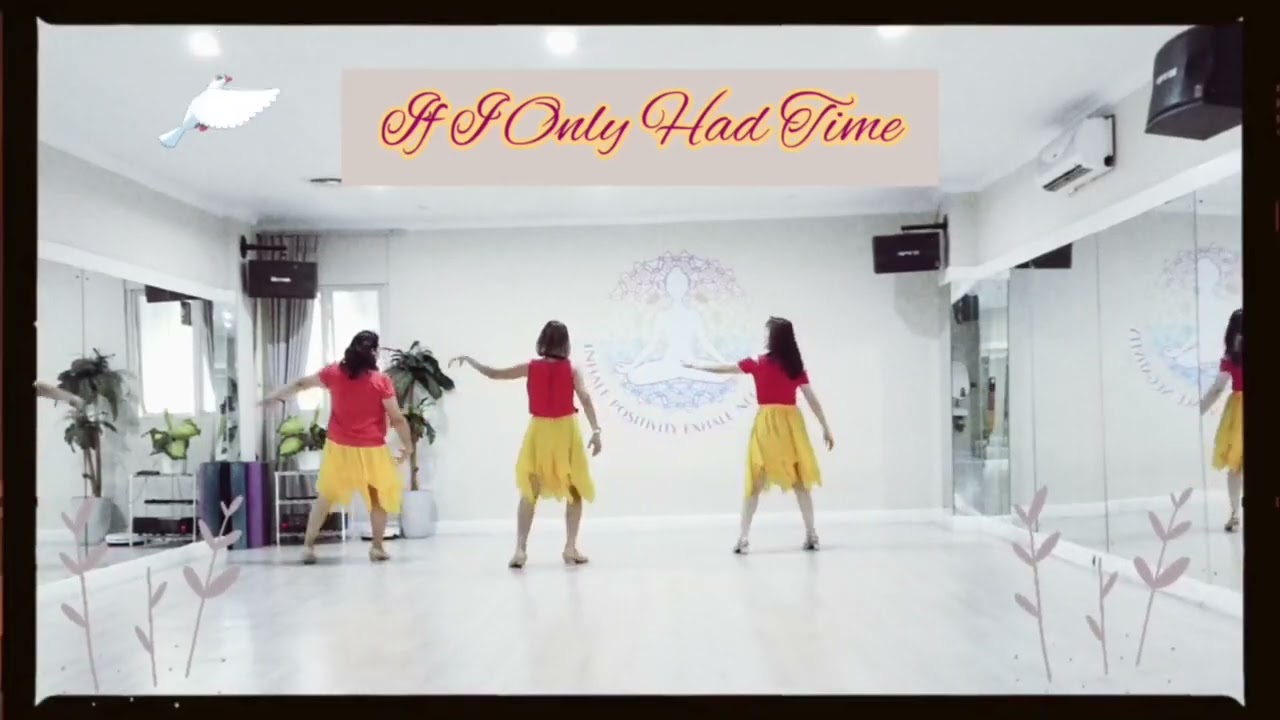 If I Only Had Time - Line Dance