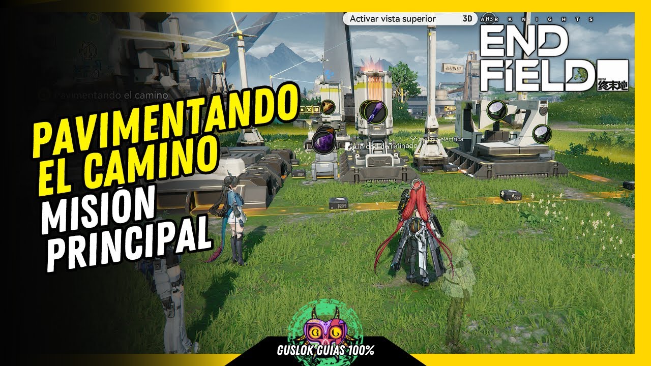 Misi&oacute;n Principal: Pavimentando el Camino Arknights Endfield 💯 Gu&iacute;a 100% 🏆