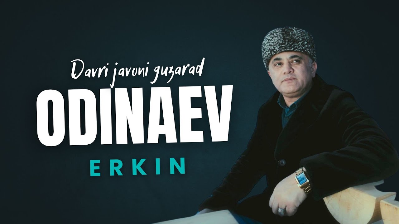 Эркин Одинаев - Даври чавони гузарад