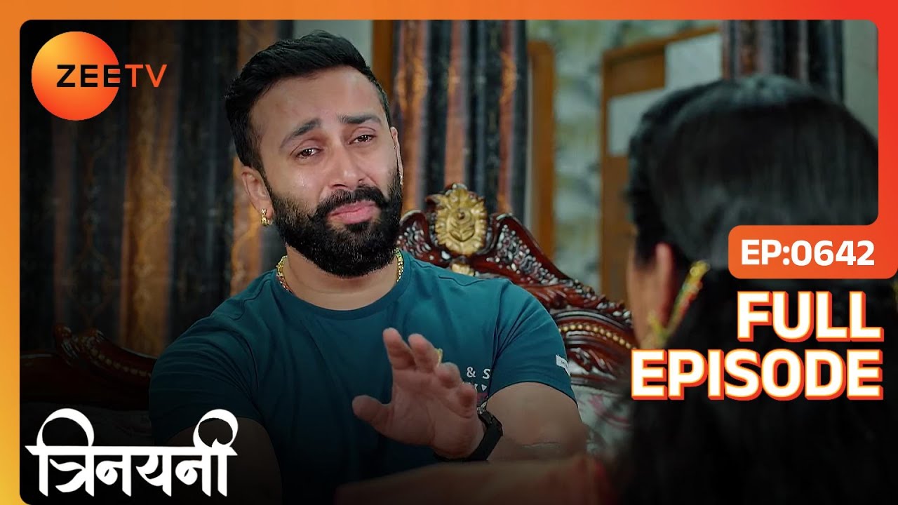 Gayatri ने पकड़ा Vishal का हाथ | Trinayani Hindi | Full Ep. 642 | ZEE TV