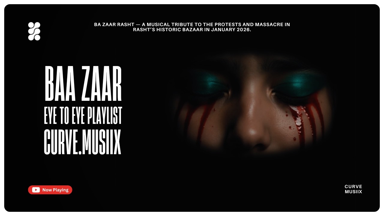 BAA ZAAR RASHT | CURVE MUSIIX | 2026 IRAN