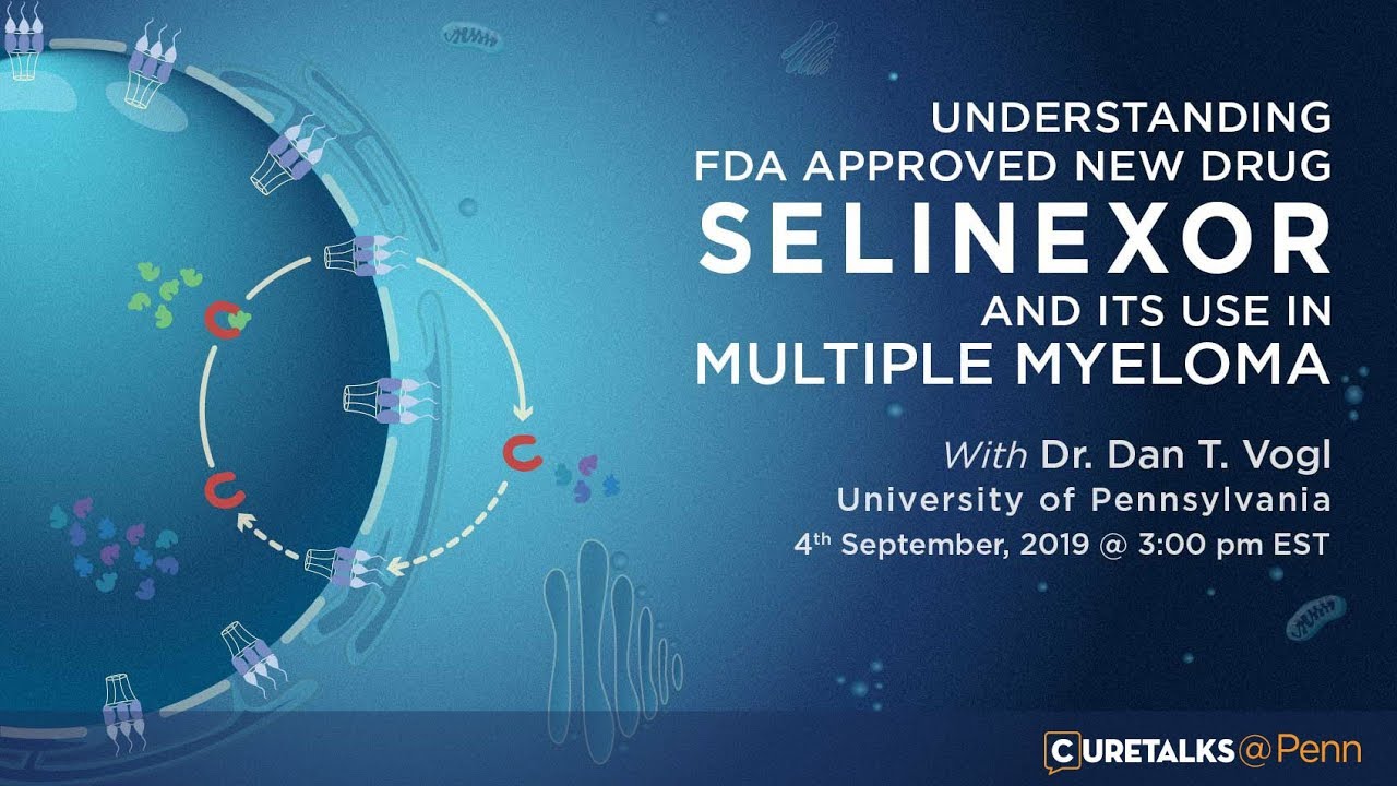Understanding the FDA approved New Drug, Selinexor and its Use in Multiple Myeloma