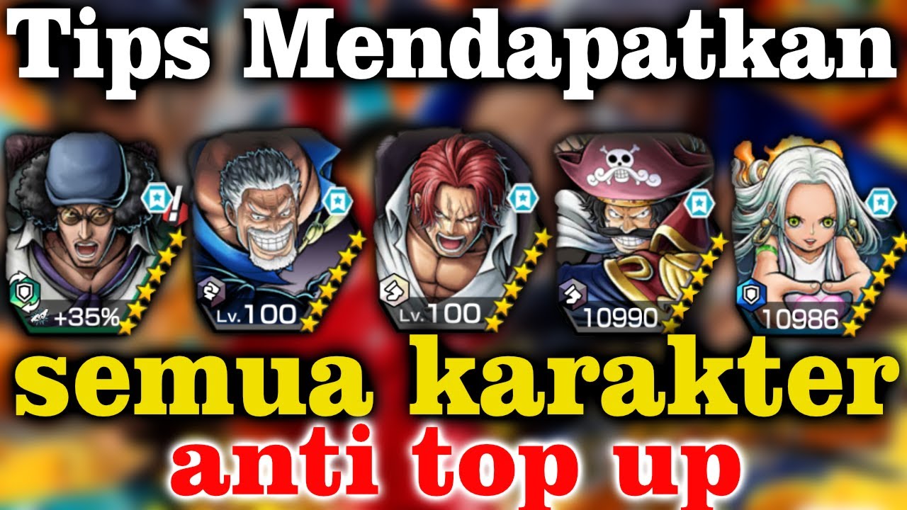 Tips agar selalu mempunyai semua CHAR dan bisa level 100 👍 [ONE PIECE Bounty Rush] opbr