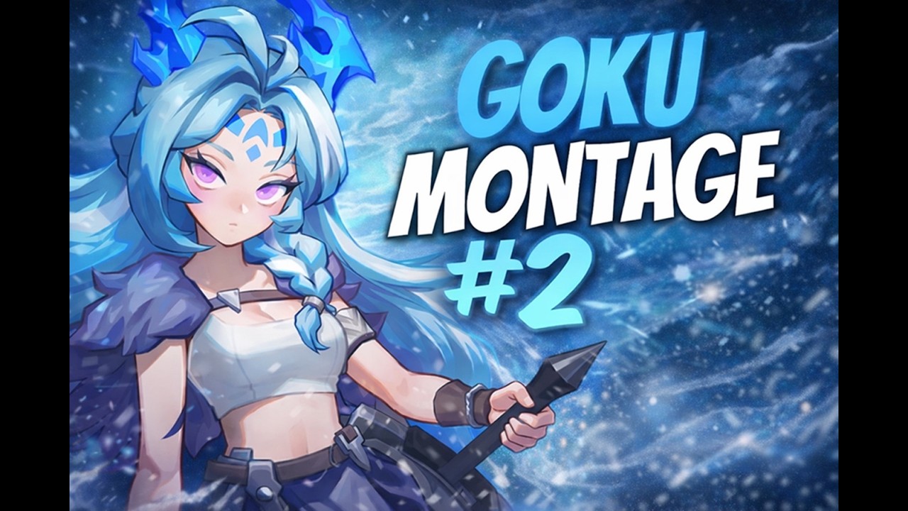 Goku Montage # 2ㅣSmash Legends