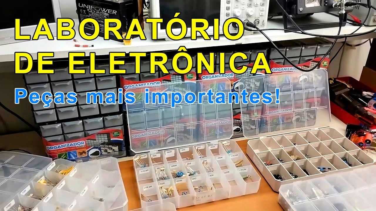 Monte seu laboratório de Eletrônica - Componentes fundamentais - P2