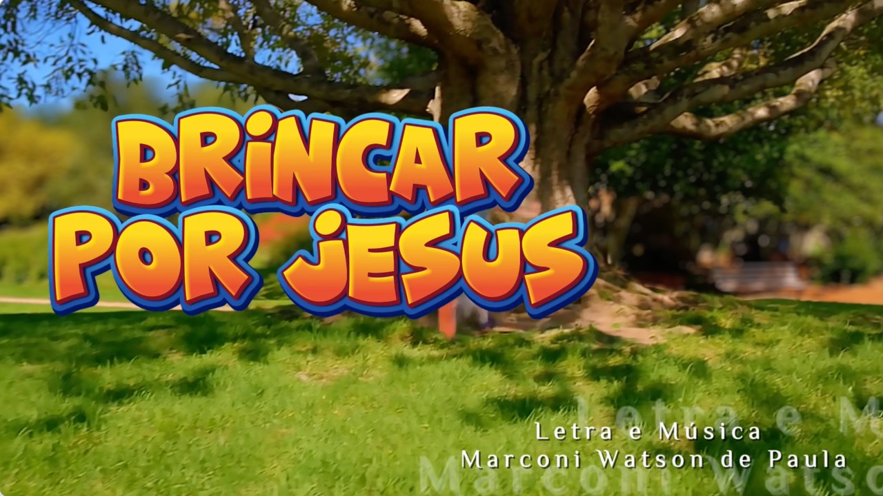 Brincar por Jesus