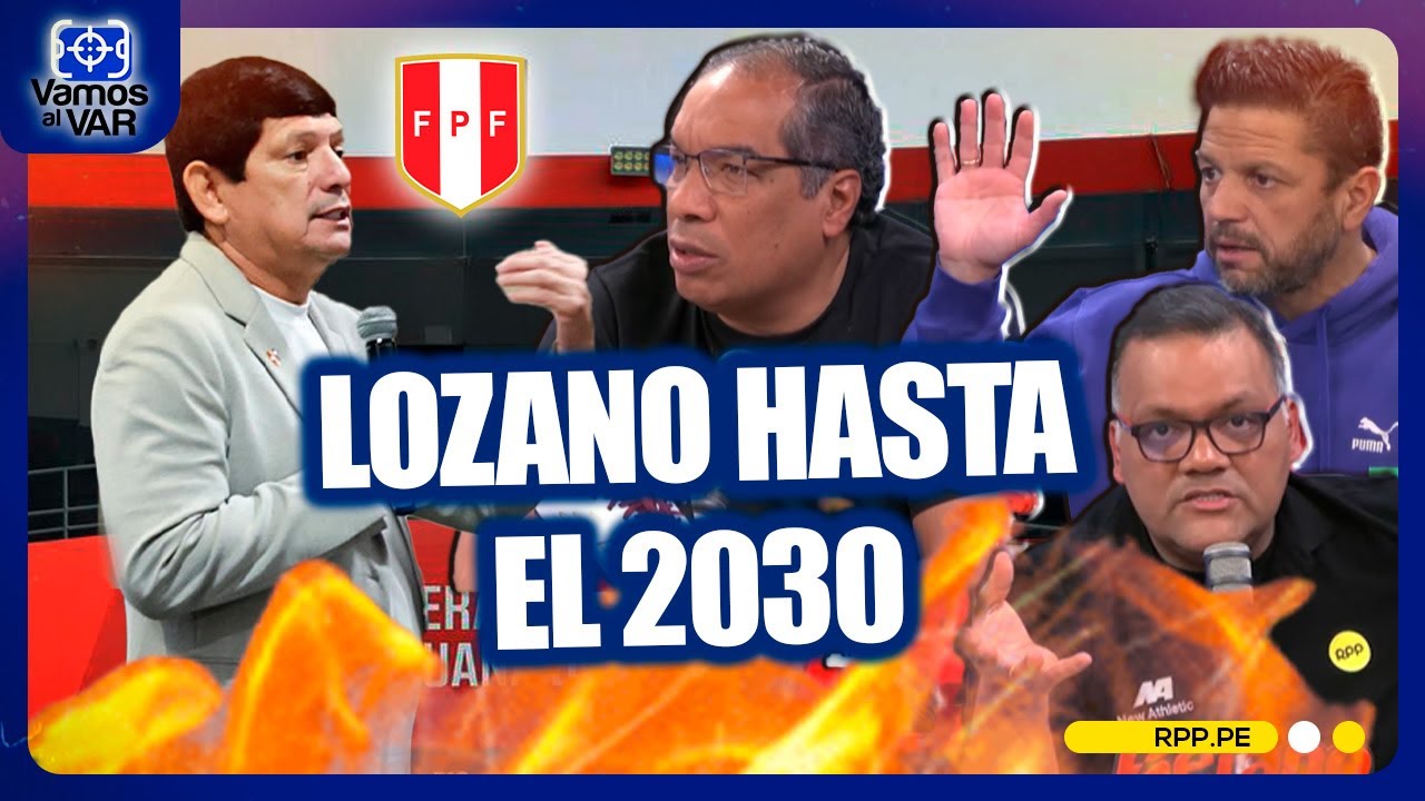 🔴 Agustín Lozano reelegido presidente de la FPF hasta 2030 #VamosAlVar | SEGMENTO
