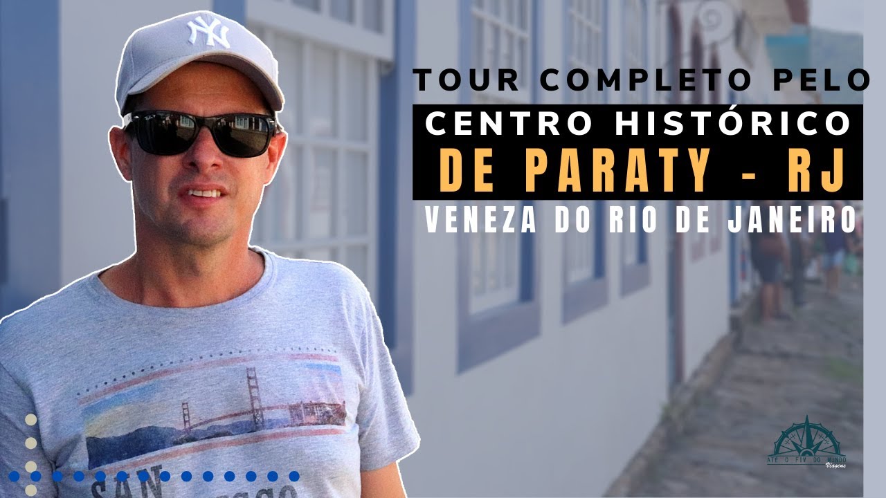 Tour no centro histórico de Paraty.