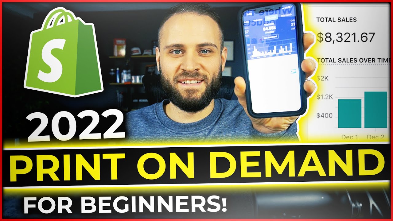 How To Start Print On Demand On Shopify In 2022 (FOR BEGINNERS)
