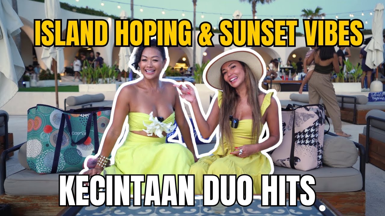 Island Hoping & Sunset Vibes Kecintaan Duo Hits
