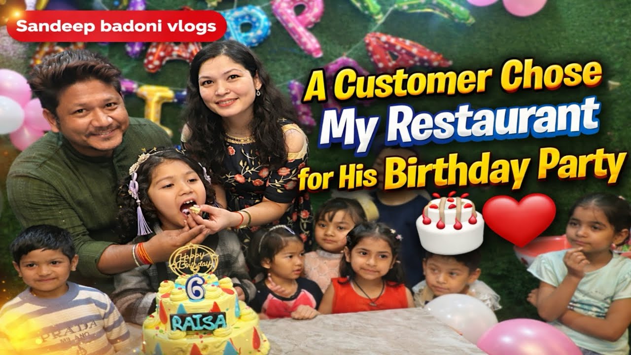 A Customer Chose My Restaurant for His Daughter’s Birthday Party 🎂 | Amazing Celebration 🎉