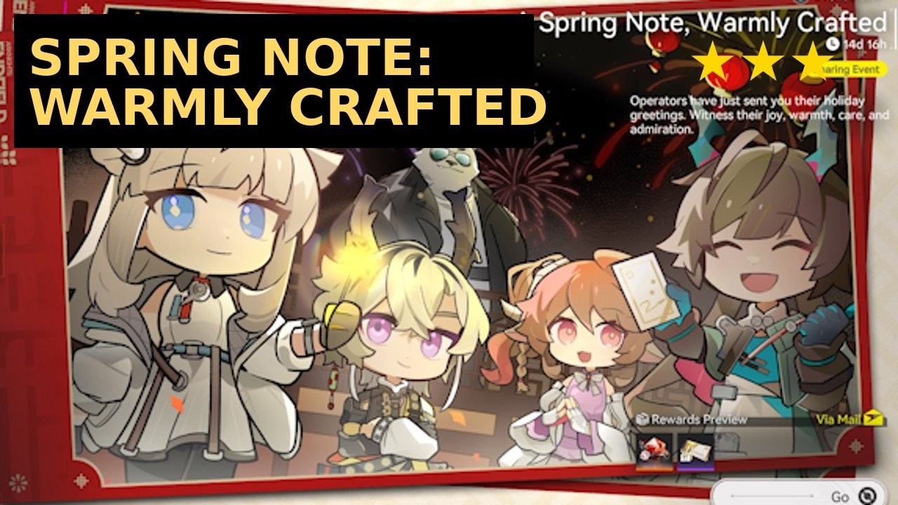 A Spring Note, Warmly Crafted Complete Event Guide! Arknights Endfield!