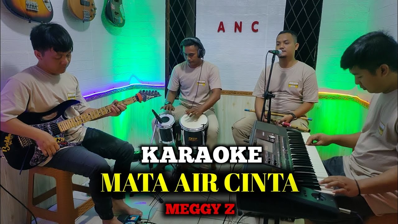 MATA AIR CINTA KARAOKE MEGGY Z NADA COWOK