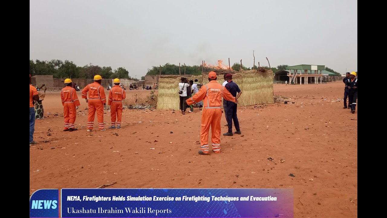 NEMA Sokoto, Firefighters Helds Simulation Exercise on Firefighting Techniques and Evacuation
