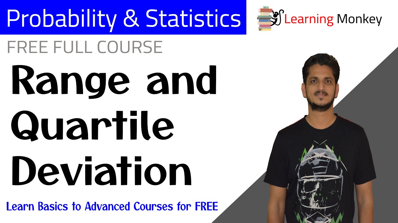 Range and Quartile Deviation || Lesson 20 || Probability & Statistics || Learning Monkey ||