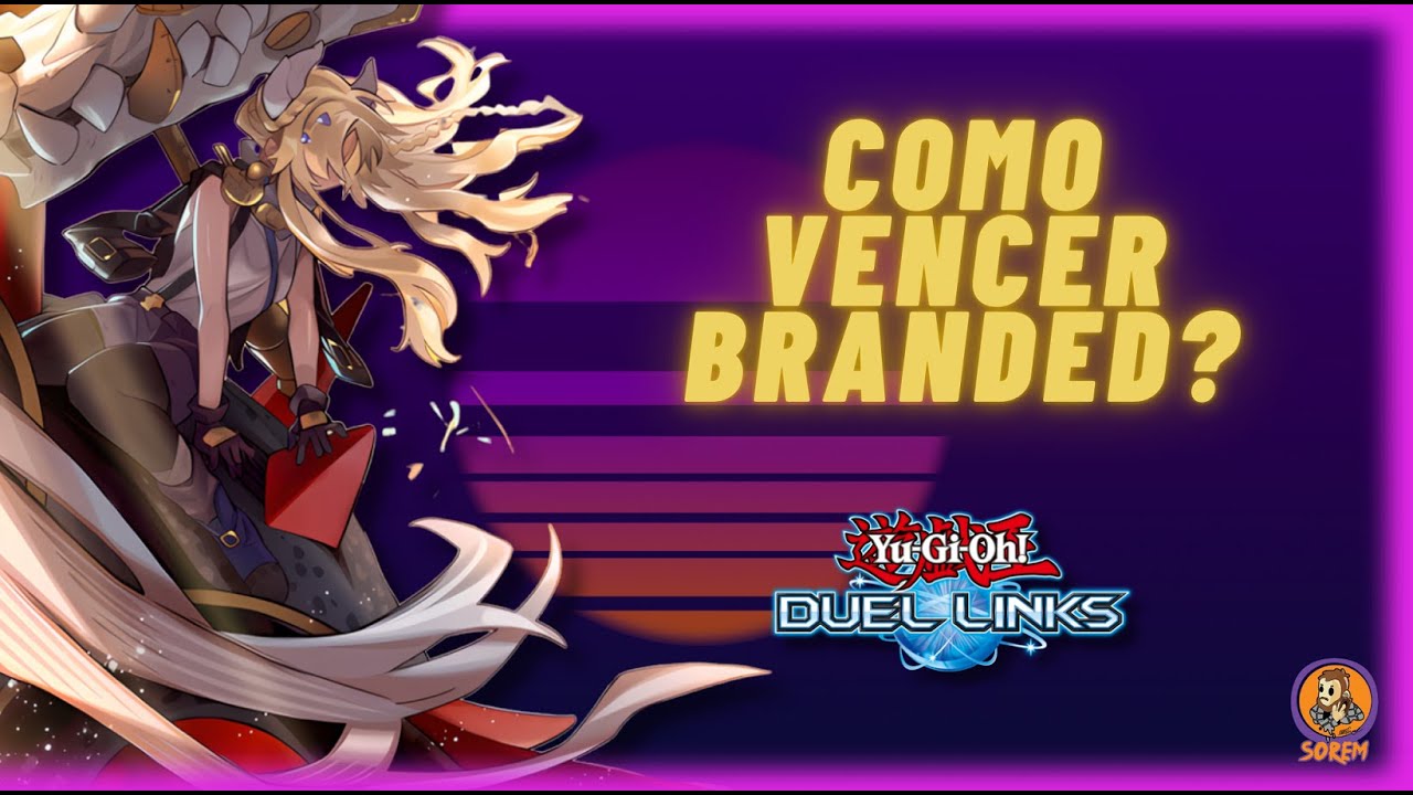 CANSADO DE PERDER PARA BRANDED? APRENDA A LIDAR COM ELE! Yu-Gi-Oh! Duel Links