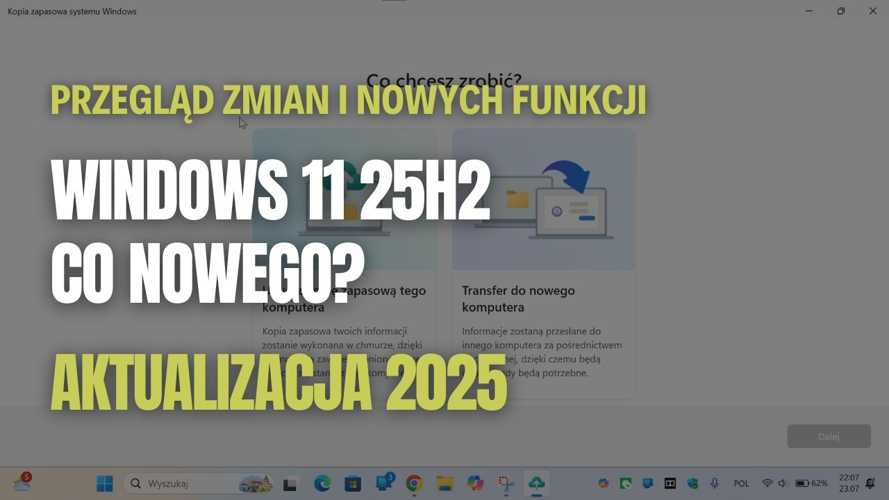 Windows 11 25H2: Co nowego? Przegląd zmian i nowych funkcji (Aktualizacja 2025)