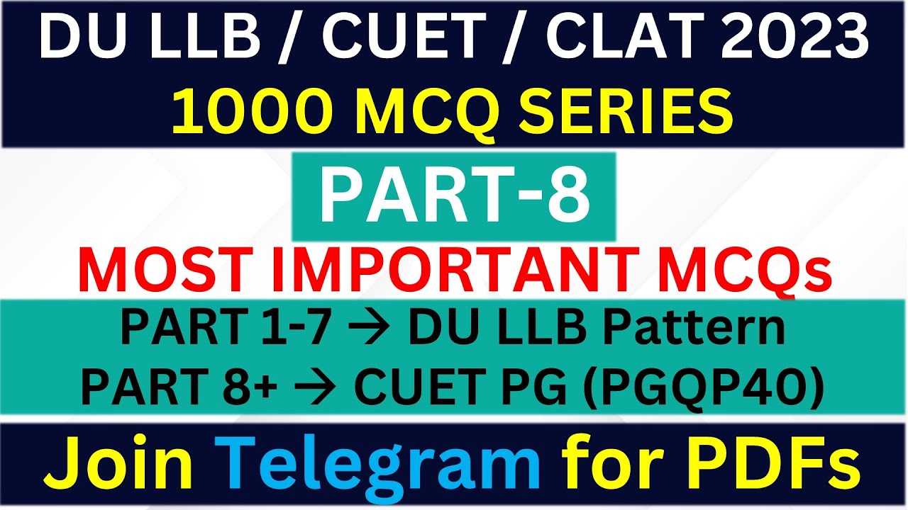 1000 MCQ Series DU LLB 2023 | BHU LLB 2023 | CUET PG PGQP40 | CLAT Part - 8 | Most Important MCQs