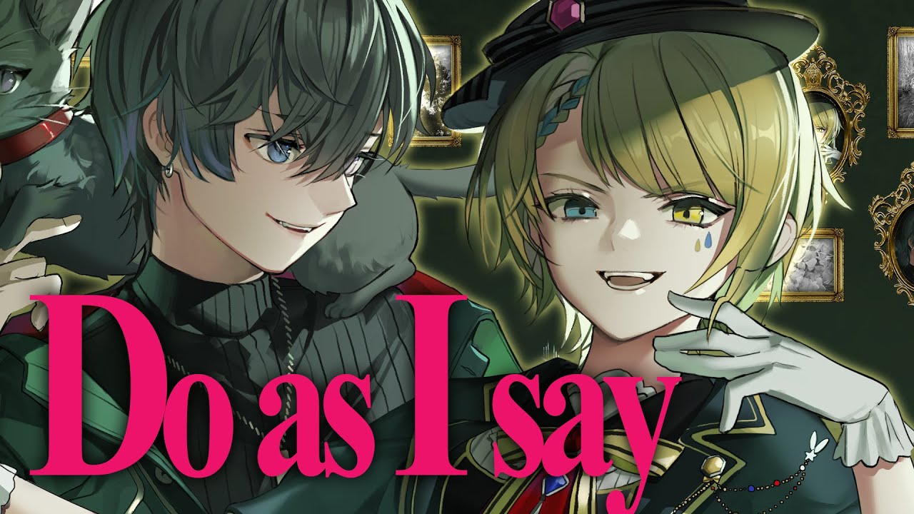 【COVER】Do as I say / 洛可洛斯特 & 帝斗 【オリジナルMV】
