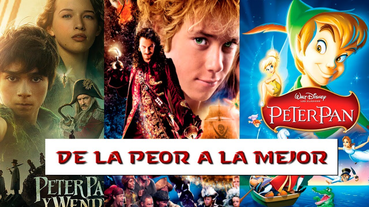 | Las Peliculas de Peter Pan: De la Peor a la Mejor | Live Action y Animadas |