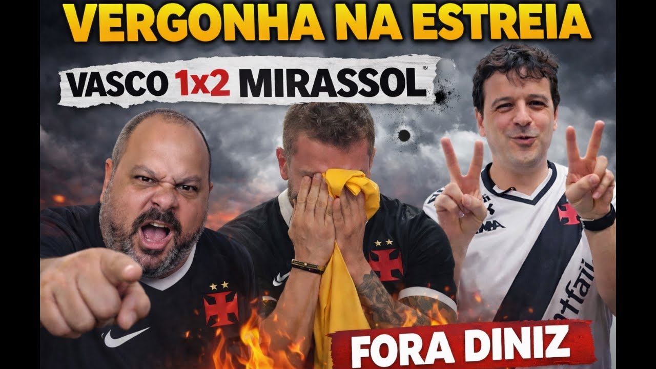 VERGONHA DO C@R @ LHO! O VEXAME CONTINUA! VASCO CAI PARA O MIRASSOL E DINIZ É QUESTIONADO!