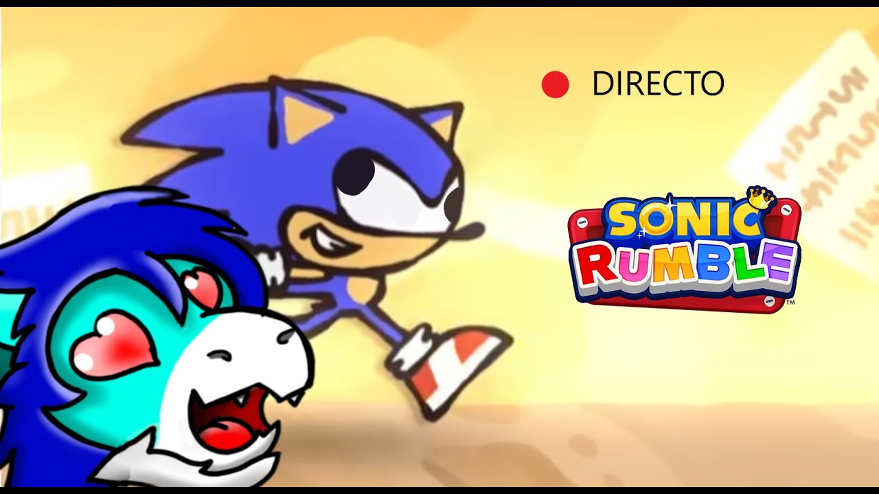 directo de sonic rumble / sonic rumble