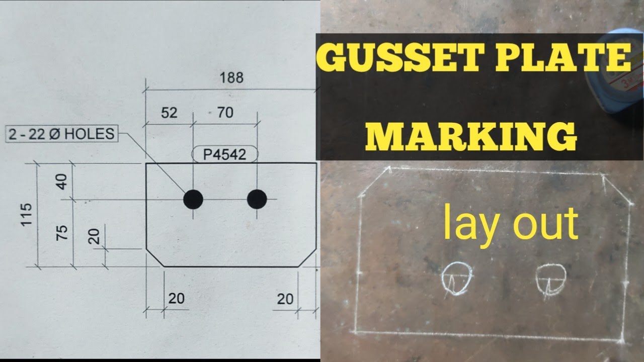 GUSSET PLATE MARKING & LAY OUT HAW TO MARKING GUSSET PLATE