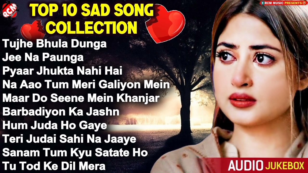 Heart Touching Sad Love Song | Emotional Song for Broken Hearts